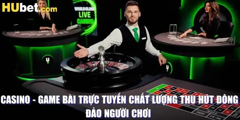 Live casino quy tụ nhiều tựa game hot hit với tỷ lệ ăn thưởng hấp dẫn