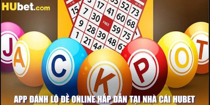 app đánh lô đề online